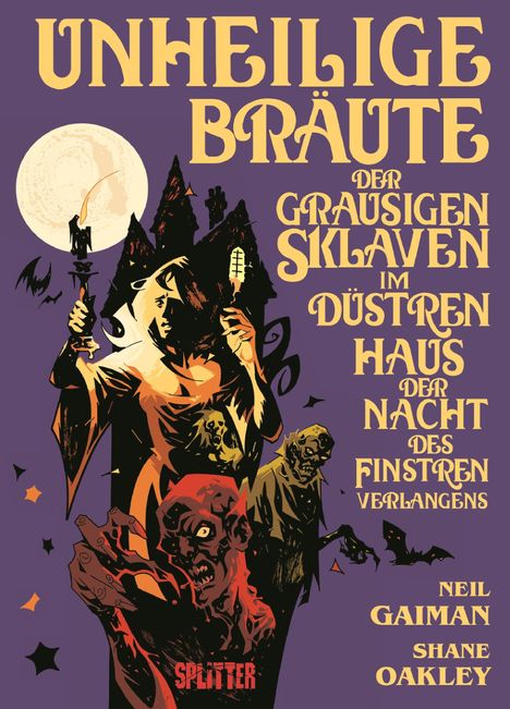 Neil Gaiman: Unheilige Bräute der grausigen Sklaven im düstren Haus der Nacht des finstren Verlangens, Buch