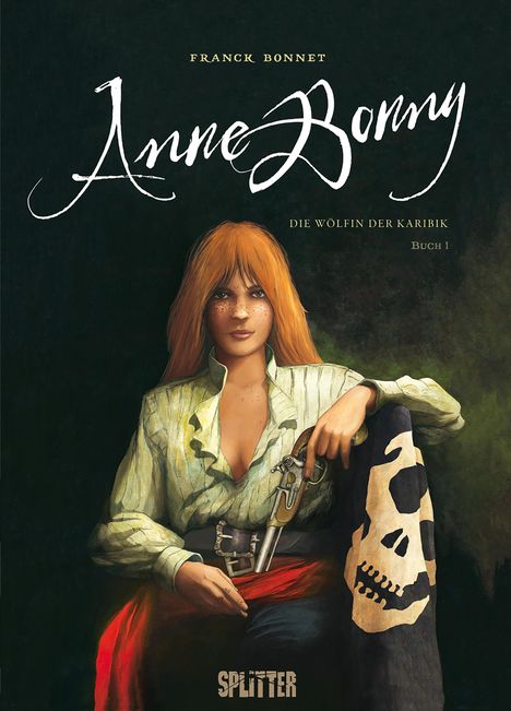 Franck Bonnet: Anne Bonny - Die Wölfin der Karibik. Band 1, Buch