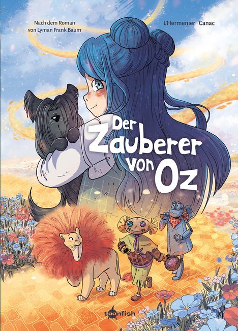 Der Zauberer von Oz. Illustration eines Mädchens mit blauem Haar und Hund, begleitet von Löwe, Vogelscheuche und Blechmann.