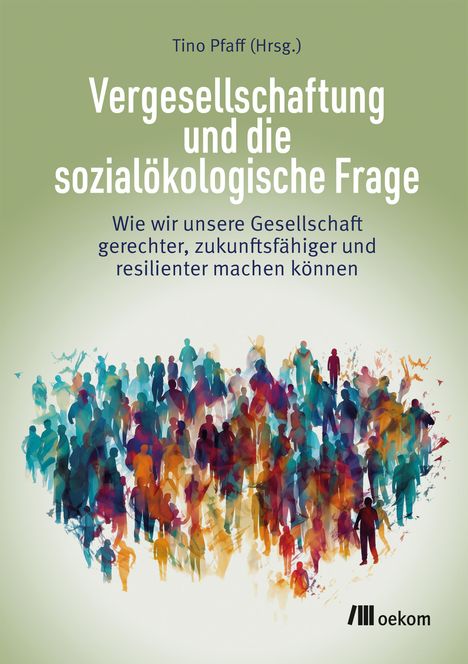 Vergesellschaftung und die sozialökologische Frage, Buch