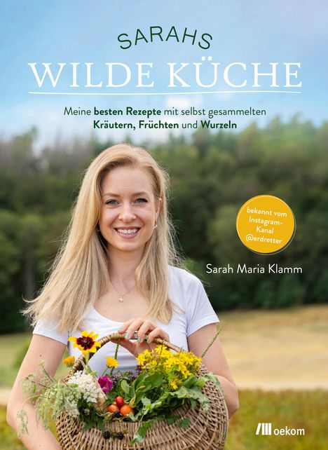 Sarah Maria Klamm: Sarahs wilde Küche, Buch