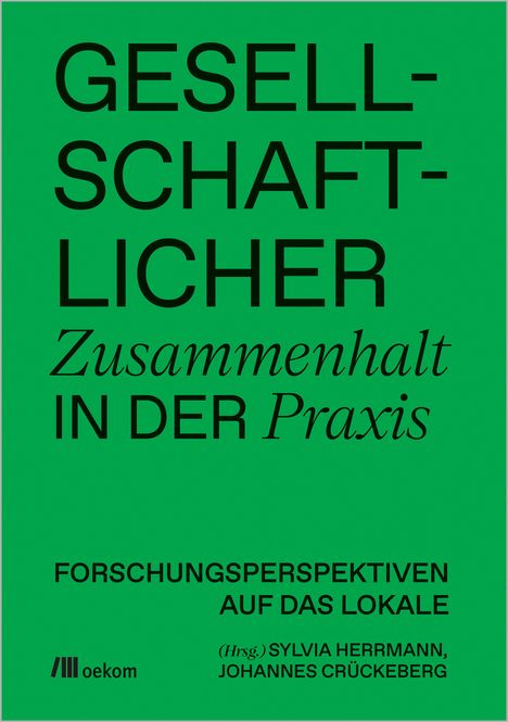 Gesellschaftlicher Zusammenhalt in der Praxis, Buch