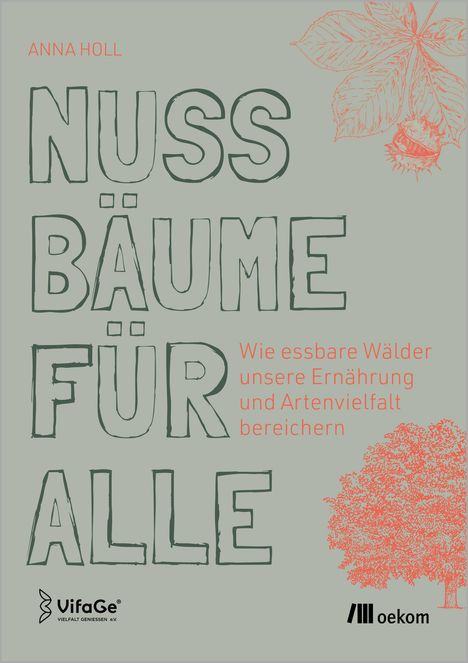 Anna Holl: Nussbäume für alle, Buch