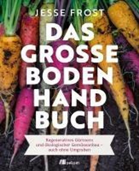 Jesse Frost: Das große Boden-Handbuch, Buch