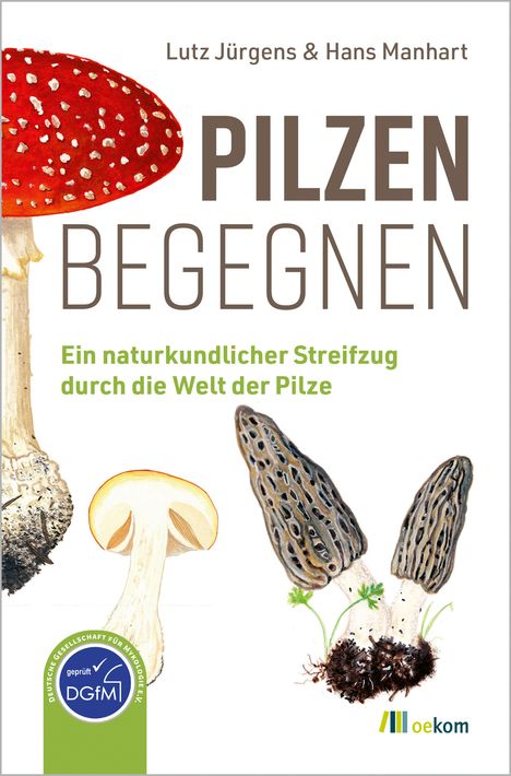 Lutz Jürgens: Pilzen begegnen, Buch