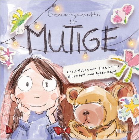 Ipek Sertöz: Gutenachtgeschichte für Mutige, Buch