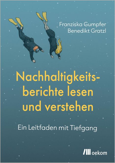 Text: "Nachhaltigkeitsberichte lesen und verstehen. Ein Leitfaden mit Tiefgang." Illustration: Zwei Taucher im Wasser.
