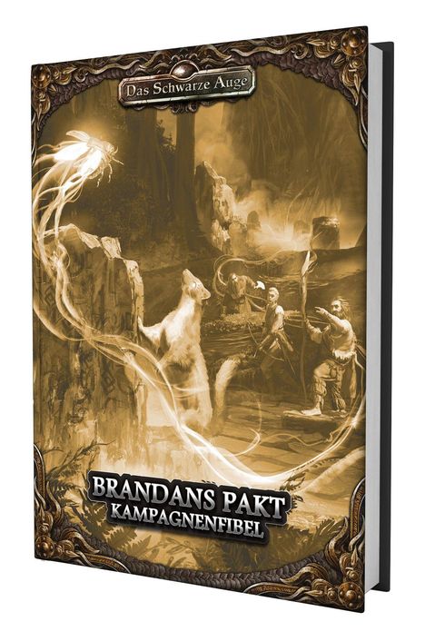 Buchtitel: "BRANDANS PAKT KAMPAGNENFIBEL". Oben: "Das Schwarze Auge". Zeichnung: Fantasiewelt mit Figuren und Kreaturen.