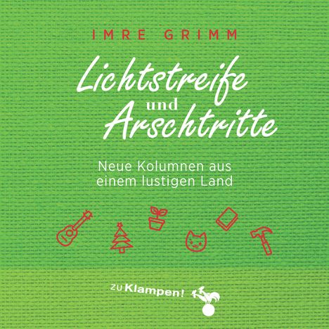 Imre Grimm: Lichtstreife und Arschtritte, LP