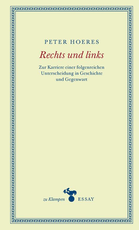 Peter Hoeres: Rechts und links, Buch