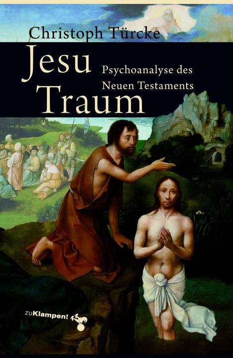 Christoph Türcke: Jesu Traum, Buch