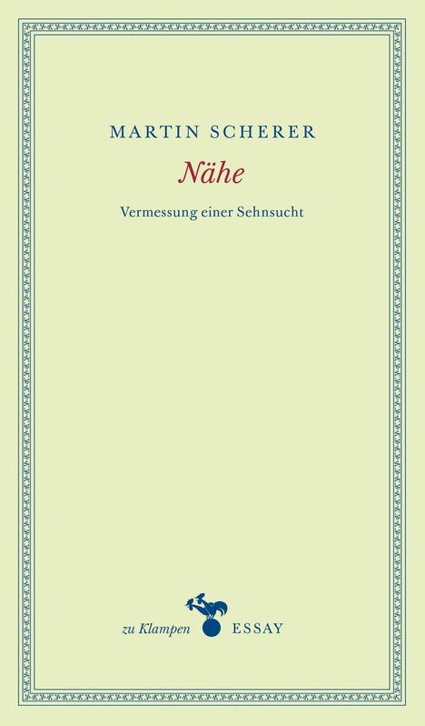 Text: "Martin Scherer: Nähe - Vermessung einer Sehnsucht. zu Klampen ESSAY." Schlichtes Design mit Zierrahmen.