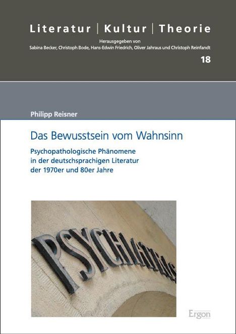 Philipp Reisner: Das Bewusstsein vom Wahnsinn, Buch