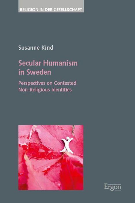 "Religion in der Gesellschaft" oben, "Susanne Kind" klein, Titel: "Secular Humanism in Sweden". Unten rote abstrakte Grafik.