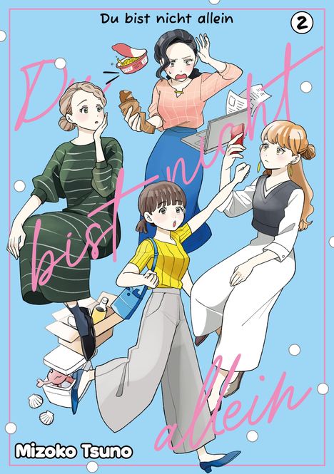 "Du bist nicht allein" in großen Buchstaben. Vier Frauen in verschiedenen Posen, eine isst, eine hat Laptop. Comic-Stil.