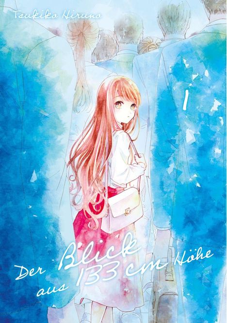 Text: „Der Blick aus 133 cm Höhe“. Illustration: Mädchen mit rotem Haar in einer Menschenmenge. Pastellfarben, blau dominiert.