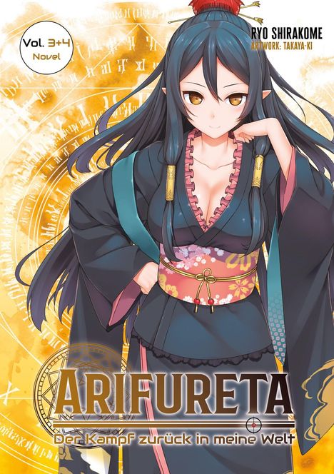 Vol. 3+4, Novel, Arifureta: Der Kampf zurück in meine Welt. Illustration einer Frau in Kimono vor mystischem Hintergrund.