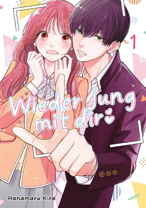„Wieder jung mit dir“. Ein Mädchen und ein Junge stehen nah beieinander, der Junge zeigt nach vorn. Manga-Stil.