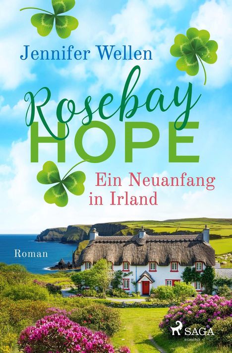 Jennifer Wellen: Rosebay Hope - Ein Neuanfang in Irland, Buch