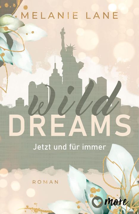 Melanie Lane: Wild Dreams, Buch