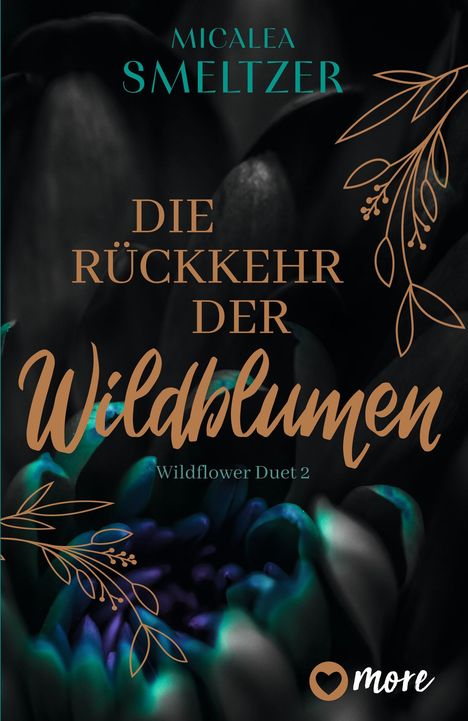 Micalea Smeltzer: Die Rückkehr der Wildblumen, Buch