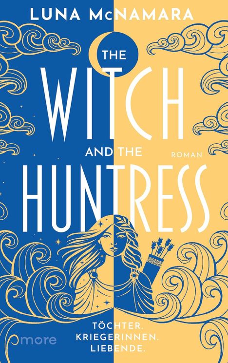 Buchtitel: "The Witch and the Huntress". Illustration mit Frau, dekorativen Wolken und halbmondartigem Design in Blau und Gelb.