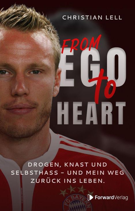 "From Ego to Heart" - Drogensucht und Neuanfang, Christian Lell im Fußballtrikot.