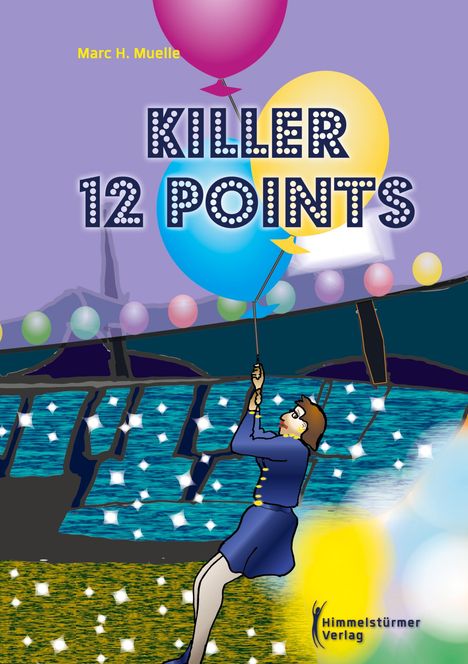 Marc H Muelle: Killer 12 points, Buch