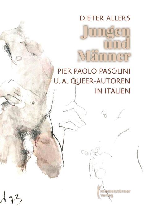 Dieter Allers: Jungen und Männer - Queer Autoren in Italien, Buch