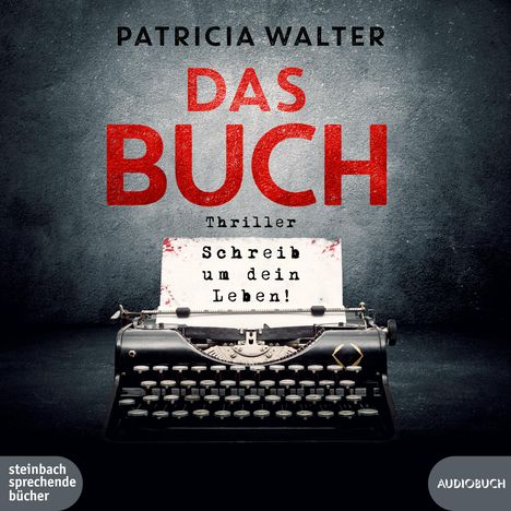 Patricia Walter: Das Buch-Schreib Um Dein Leben!, 2 MP3-CDs