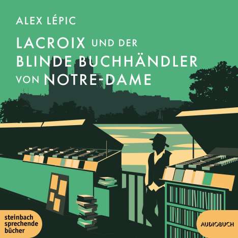 Lacroix Und Der Blinde Buchhändler Von Notre-Dame, MP3-CD