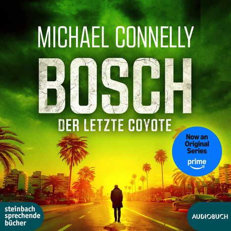 Connelly Michael: Bosch: Der letzte Coyote, 2 MP3-CDs