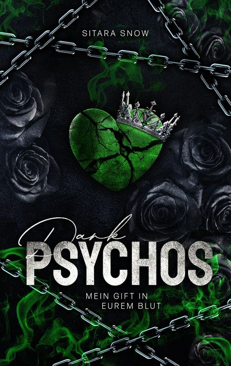 Sitara Snow: Dark Psychos, Buch