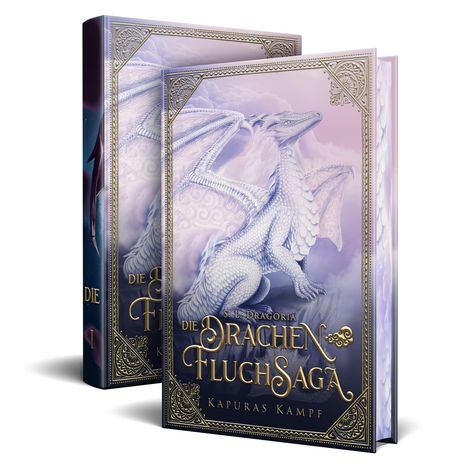 Text: "S.L. Dragoria, Die Drachenfluchsaga, Kapuras Kampf". Zwei Bücher mit weißen Drachen vor einem Himmelshintergrund.