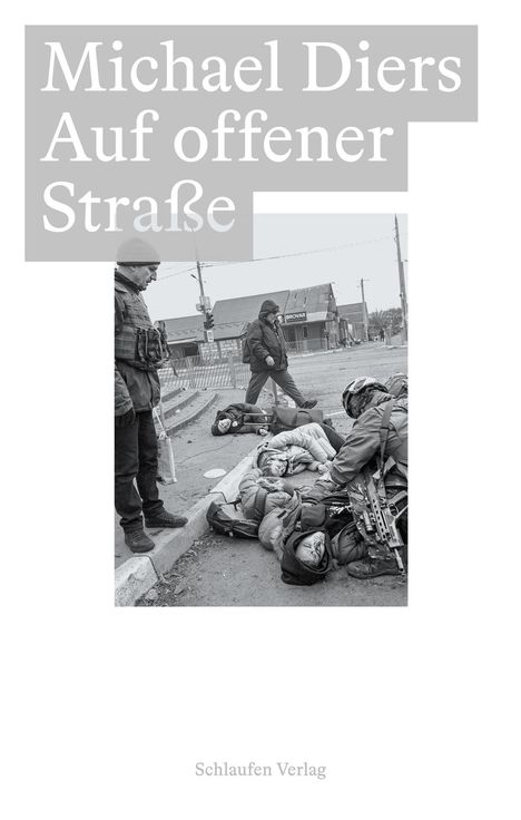 Michael Diers: Auf offener Straße, Buch