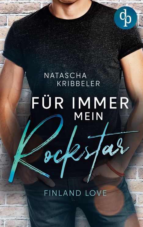 Natascha Kribbeler: Für immer mein Rockstar, Buch