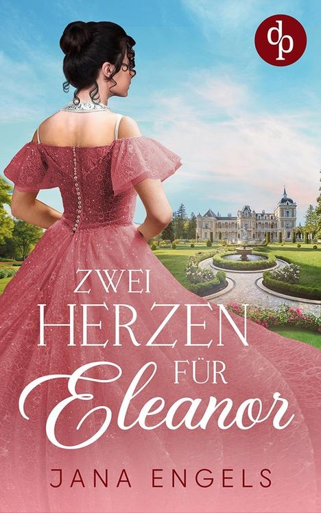 Jana Engels: Zwei Herzen für Eleanor, Buch