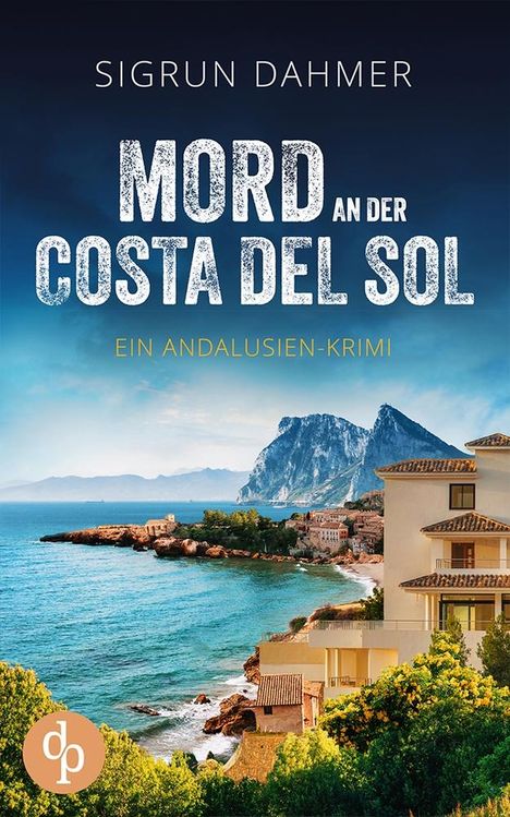 Sigrun Dahmer: Mord an der Costa del Sol, Buch