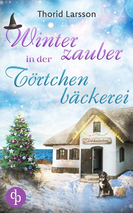 Thorid Larsson: Winterzauber in der Törtchenbäckerei, Buch