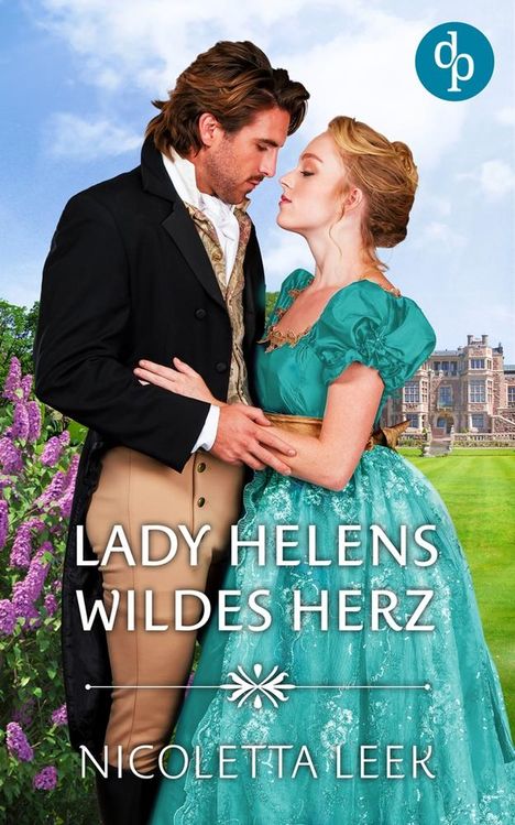 Nicoletta Leek: Lady Helens wildes Herz, Buch