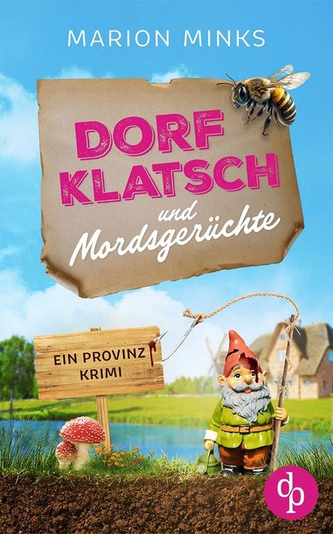 Marion Minks: Dorfklatsch und Mordsgerüchte, Buch