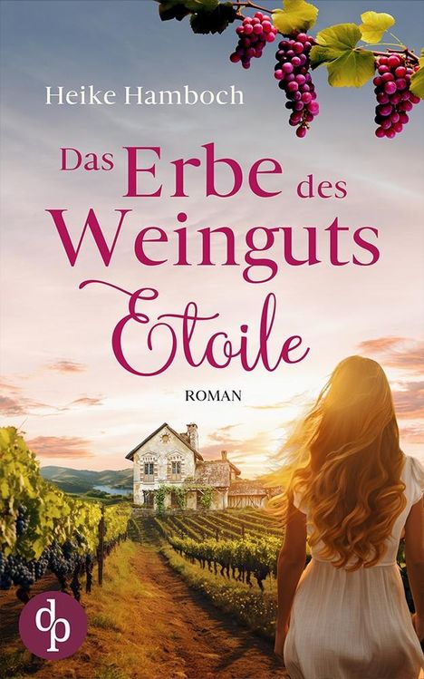 Heike Hamboch: Das Erbe des Weinguts Etoile, Buch