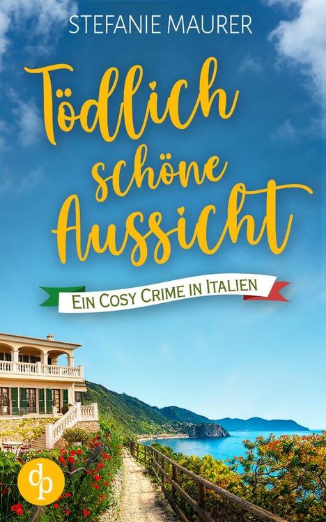 Stefanie Maurer: Tödlich schöne Aussicht, Buch