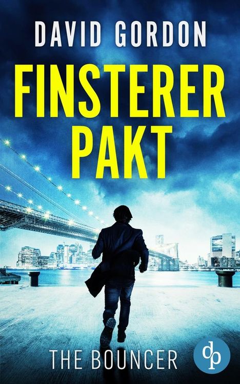 David Gordon (geb. 1965): Finsterer Pakt, Buch