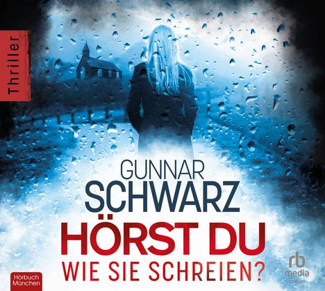 Gunnar Schwarz: Hörst du, wie sie schreien?, CD