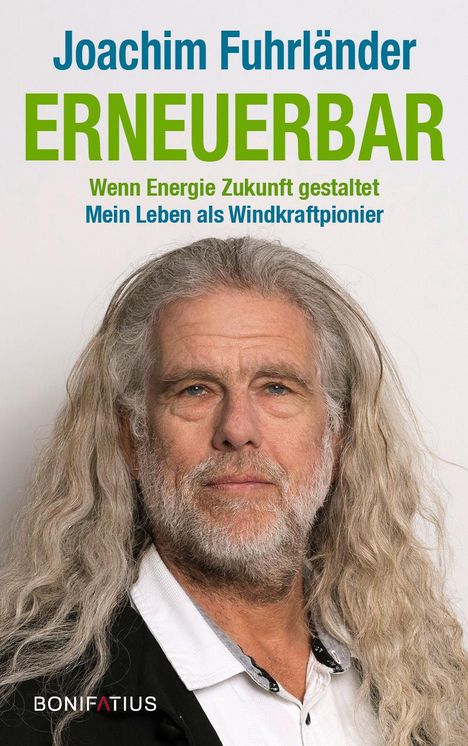 Joachim Fuhrländer: Erneuerbar, Buch