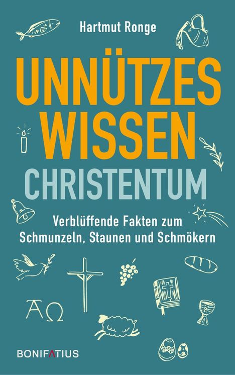 Hartmut Ronge: Unnützes Wissen Christentum, Buch