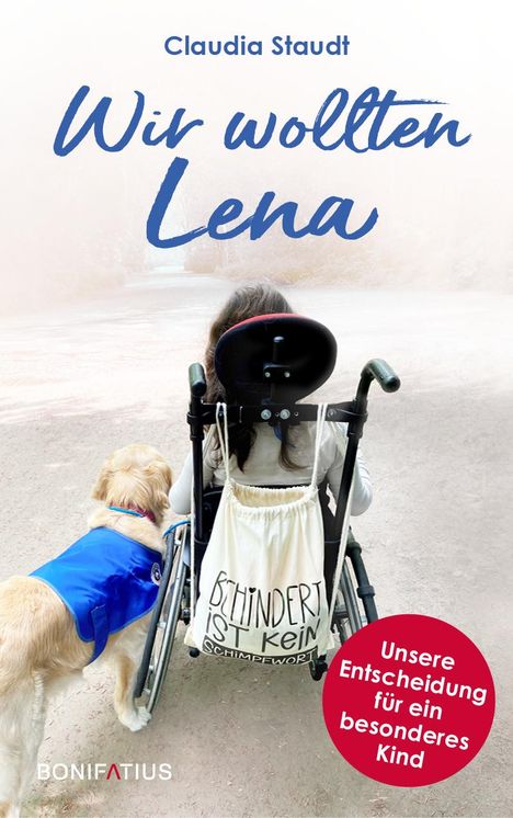 Claudia Staudt: Wir wollten Lena, Buch