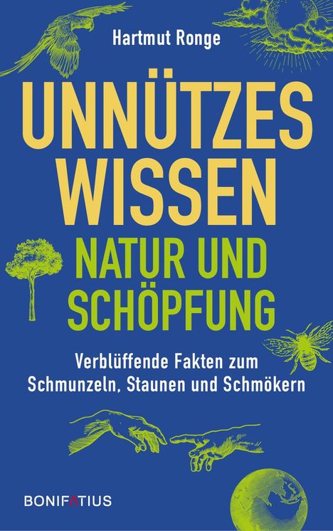 Hartmut Ronge: Unnützes Wissen - Natur und Schöpfung, Buch