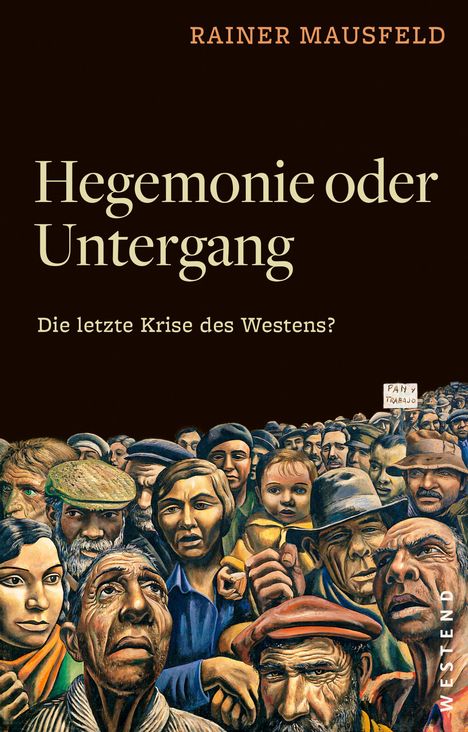 Rainer Mausfeld: Hegemonie oder Untergang, Buch